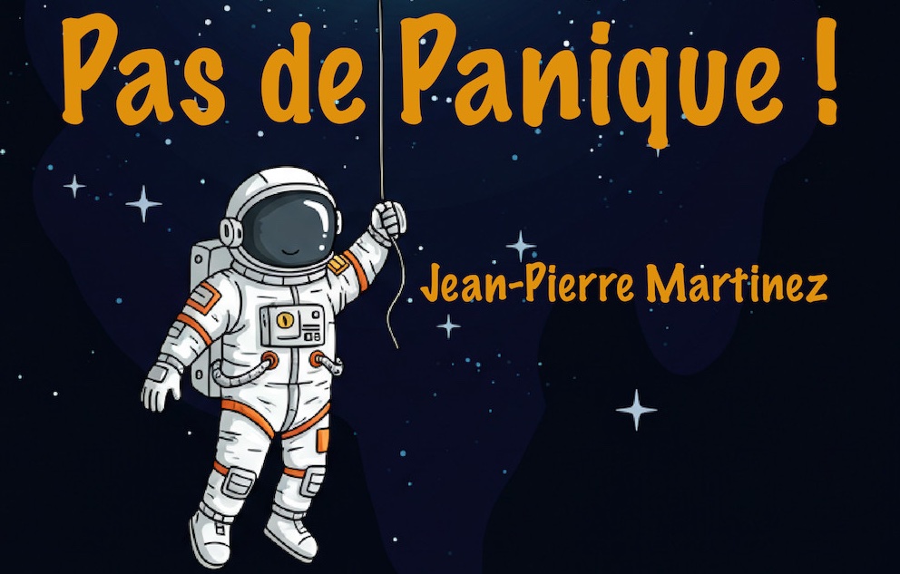 Pas de panique ! Couverture du recueil de sketchs de Jean-Pierre Martinez